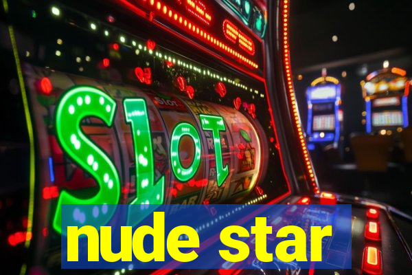 nude star